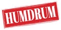 HUMDRUM text written on red stamp sign Royalty Free Stock Photo