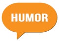 HUMOR text written in an orange speech bubble