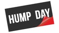 HUMP DAY text on black red sticker stamp