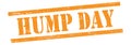 HUMP DAY text on orange grungy lines stamp