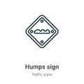 Humps sign outline vector icon. Thin line black humps sign icon, flat vector simple element illustration from editable traffic