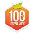 Hundred percent fresh juice label