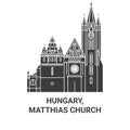 Hungary, Matthias Church travel landmark vector illustration