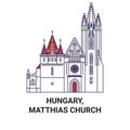 Hungary, Matthias Church travel landmark vector illustration