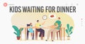 Hungry Family Waiting Dinner Landing Page Template. Father, Daughter and Son Characters Sit around Table on Kitchen