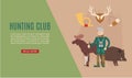Hunt club web template banner with hunter holding rifle and stuffed animals elk and aper cartoon vector illustration. Royalty Free Stock Photo