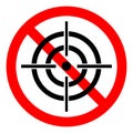 Hunting ban icon. Aiming is prohibited. Vector illustration. No aim icon