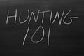 Hunting 101 On A Blackboard