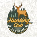 Hunting club. Eat, sleep, hunt. Vector. Concept for shirt or label, print, stamp, badge, tee. Vintage typography design