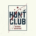 Hunting club. Vector. Concept for shirt or label, print, stamp or tee. Vintage typography design with frame, hunting bow Royalty Free Stock Photo