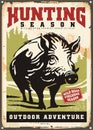 Hunting season retro poster design concept with wild boar graphic.