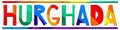 Hurghada. Multicolored bright funny cartoon colorful isolated inscription