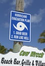 Hurricane Evacuation Plan, Grab Beer, Run Like Hell. Cow Wreck Beach Bar & Grill, Anegada, BVI