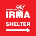 Hurricane Irma Shelter Right Side Red Banner. Hurricane indication. Graphic banner of hurricane warning.