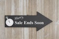 Hurry Sale ends soon sign