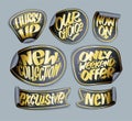 Hurry up, our choice, new collection, exclusive, weekend offer - vector stickers