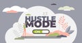 Hustle mode vector illustration. Business challenge in tiny person concept.