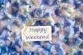 Hydrangea Flat Lay, Text Happy Weekend Royalty Free Stock Photo