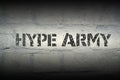 Hype army gr