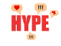 Hype text with heart and attention symbols in social networks. Social media hype, hape banner. Design for posters, websites and