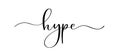 Hype - vector calligraphic inscription with smooth lines