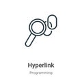 Hyperlink outline vector icon. Thin line black hyperlink icon, flat vector simple element illustration from editable programming Royalty Free Stock Photo