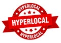 hyperlocal round ribbon isolated label. hyperlocal sign. Royalty Free Stock Photo