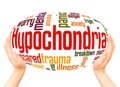 Hypochondria fear of illness word hand sphere cloud concept