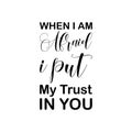 when i am afraid i put my trust in you black letter quote