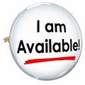 I Am Available Button Pin Advertise Promote Service Business