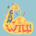 I Can And I Will. Inspire sport slogan