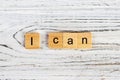 I can word made with wooden blocks concept self motivation Royalty Free Stock Photo