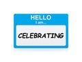 I am celebrating tag Royalty Free Stock Photo
