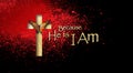 He is I am Christian Butterfly cross on red and black background Royalty Free Stock Photo