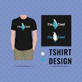 I am cool penguin t shirt design vector illustration