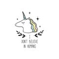 I don`t believe in humans. Vector illustration with cute unicorn