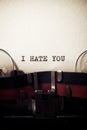 I hate you phrase Royalty Free Stock Photo