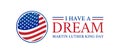 I have a Dream Martin Luther King Jr. Day Icon Royalty Free Stock Photo