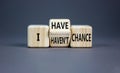 I have or not chance symbol. Concept word I have or have not chance on beautiful wooden cubes. Beautiful grey table grey Royalty Free Stock Photo