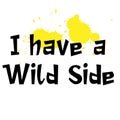 I have a wild side slogan for kids