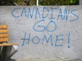 Quebec City Canada Political Graffiti, Canadians Go Home!, I Am Home, QuÃÂ©bec City, Canada