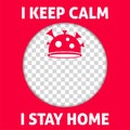 I keep calm, I stay home - motivational social media banner, coronavirus vector mockup, covid-19 post