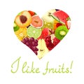 I like fruits. Heart of various fruits