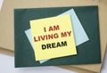 I am living my dream - positive affirmation words