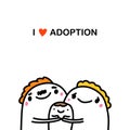 I love adoption hand drawn vector illustration in cartoon comic style family together