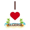 I love Algeria. Travel. Palm, summer, lounge chair. Vector flat illustration.