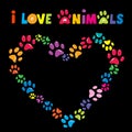 I Love Animals Card With Colorful Paw Prints Heart Frame