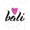 I love Bali