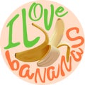 I love bananas vector poster