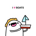 I love boats hand drawn vector illustration in cartoon comic style man cheeful holding transport Royalty Free Stock Photo